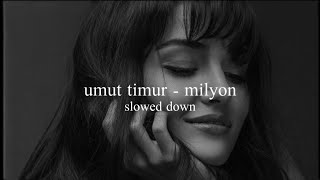umut timur - milyon (slowed down)༄ Resimi