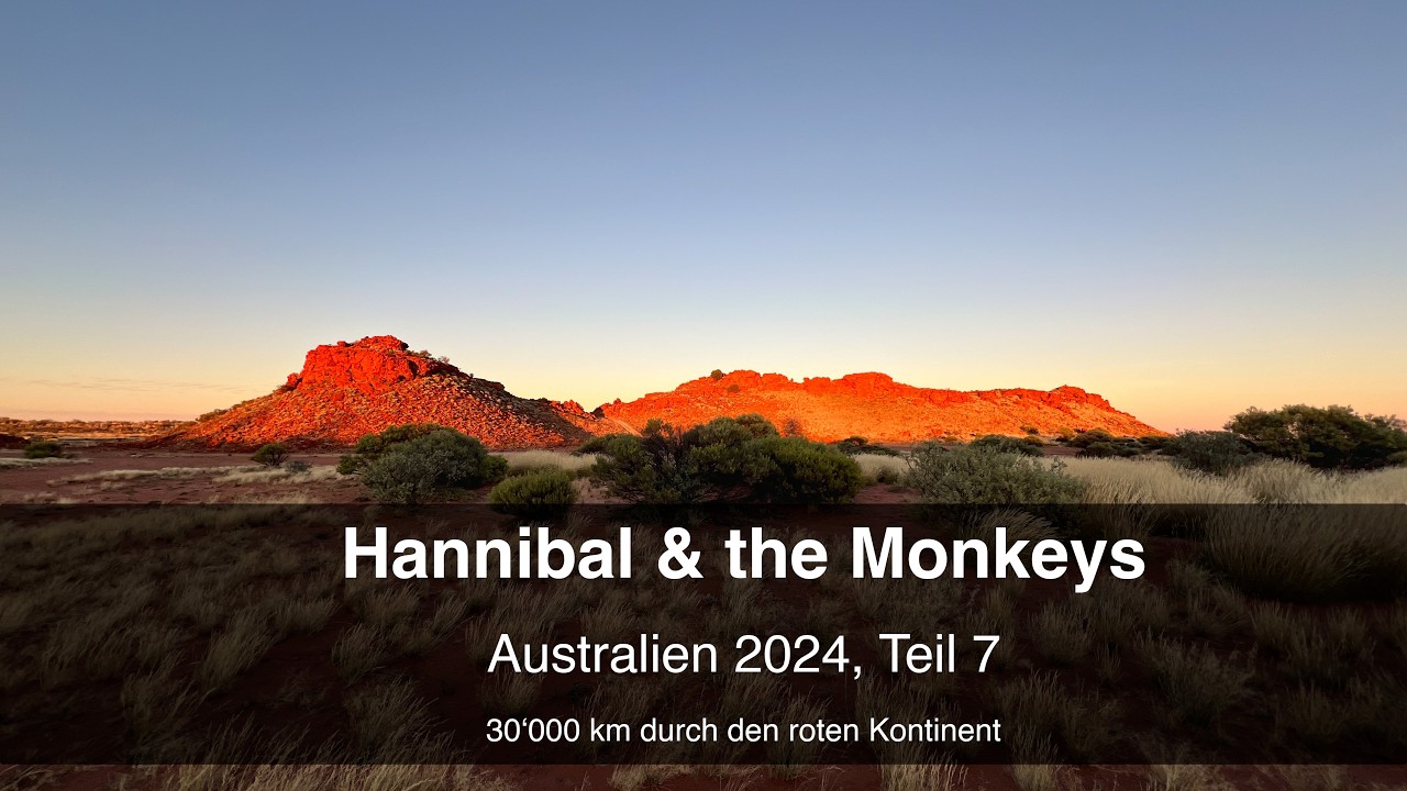 Hannibal & the Monkeys, Offroad Australien 2024: 30'000 km durch den roten Kontinent (Teil 7)
