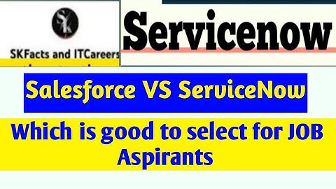 Salesforce VS ServiceNow || which is good to select for job learning || #salesforce #servicenow