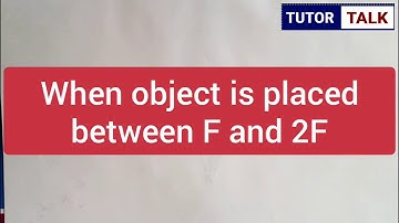 Ray diagram | Image formation by convex lens when object is placed between F and 2F
