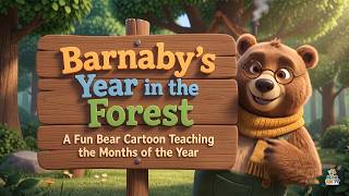 Months of the Year Song for Kids! 🐻📅 | Barnaby the Bear | Learn January to December | KIDS BEE TV