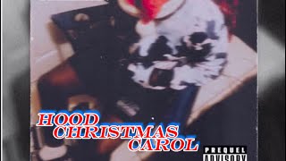 Lit Freeman- “Hood Christmas Carol” (Official Audio) Beat By Call Me G