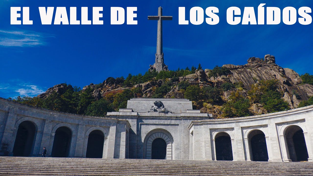 EL VALLE DE LOS CAÍDOS LUGAR DE RECOGIMIENTO