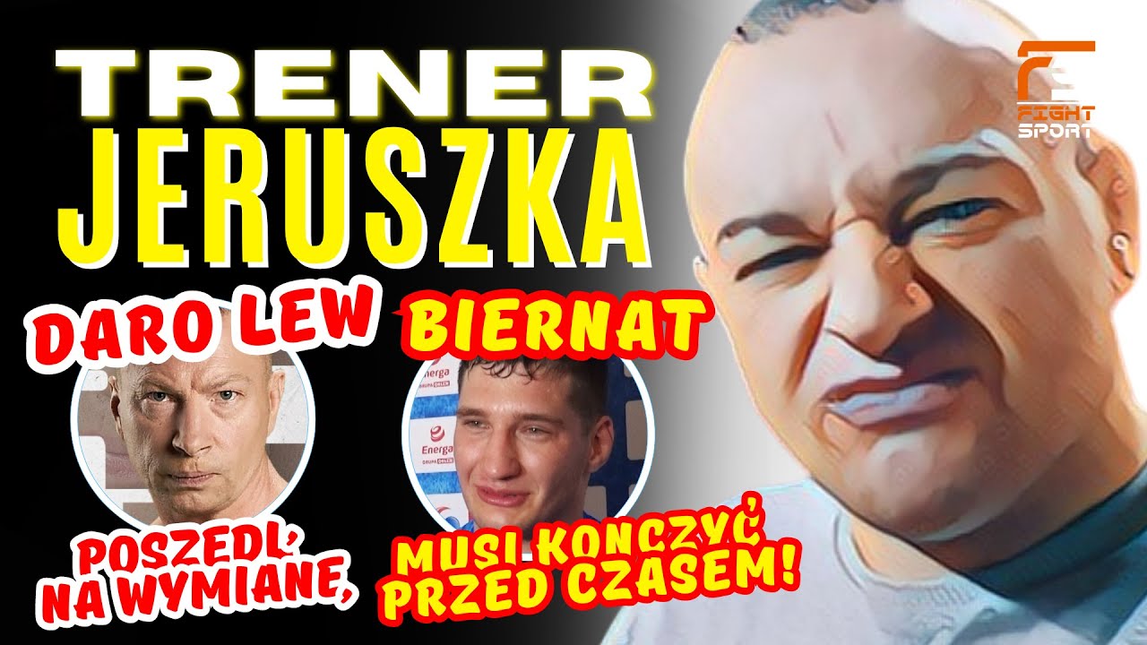 TRENER JERUSZKA: BIERNAT MUSI KOŃCZYĆ PRZED CZASEM I DARO LEW MIAŁ CZEKAĆ A POSZEDŁ NA WYMIANĘ!