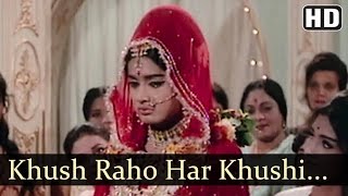 खुश रहो हर खुशी हैं Khush Raho Har Khushi Hai Lyrics in Hindi