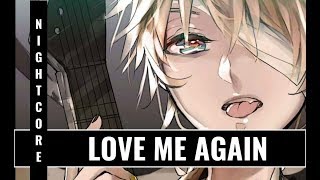[FLASH WARNING] Nightcore ~ Love Me Again (With Lyrics)