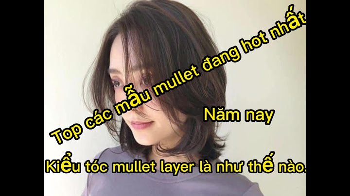 Kiểu tóc mullet hợp với khuôn mặt nào năm 2024