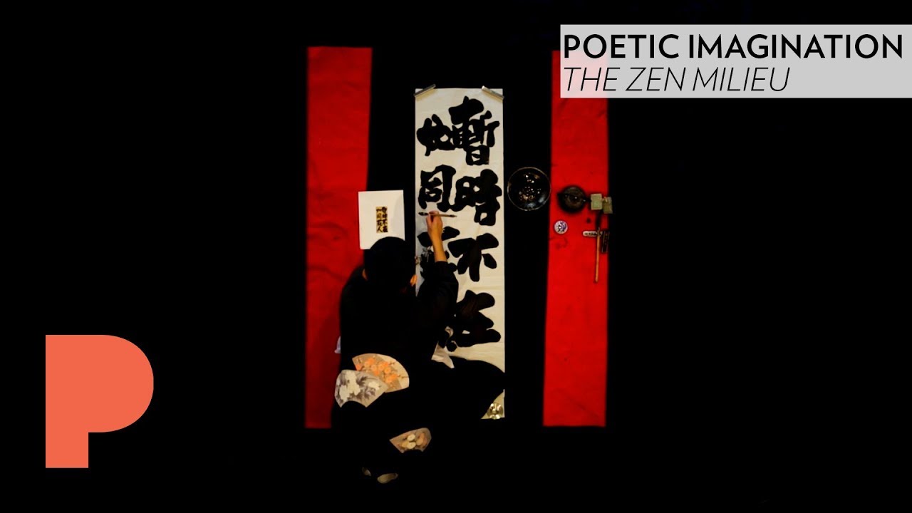 Poetic Imagination: the Zen Milieu