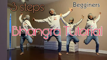 Bhangra tutorial ( THREE EASY STEPS) Best way to learn bhangra