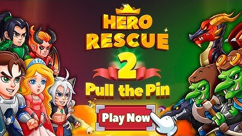 Rescue Hero - Pull The Pin 2022 Official GamePlay Trailer