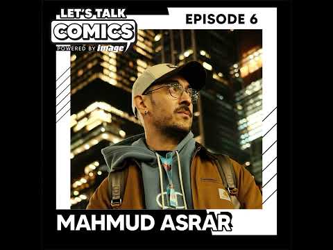 Mahmud Asrar talks Bug Wars, Conan and Finding His Style
