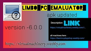 LIMBO PC EMALUATOR update . version 6.0.0 qemu - 5.10.0 screenshot 4