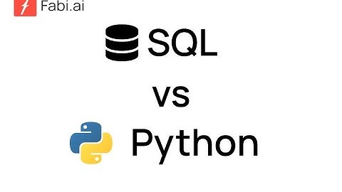 SQL vs Python: which to use for data analysis