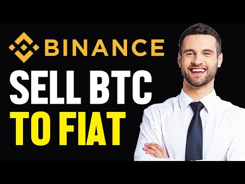 How To Sell Bitcoin On Binance And Transfer To Bank