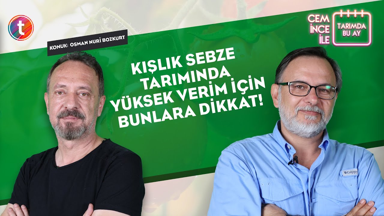 Cem İnce İle Tarımda Bu Ay: Kışlık Sebze (Lahanagiller) Tarımında Püf ...