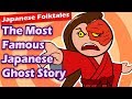 The most famous japanese ghost story yotsuya kaidan  japanese folktales