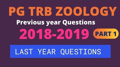 pg trb zoology previous year questions 2019 part-1#pgtrb #pgtrbzoology #pgtrb2021 @SivasBiology