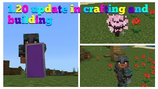 1.20 update in crafting and building || unknown gamer ||