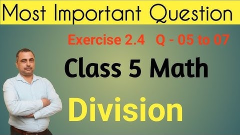 class 5 math exercise 2.4 prachi A graded series of Question 5.