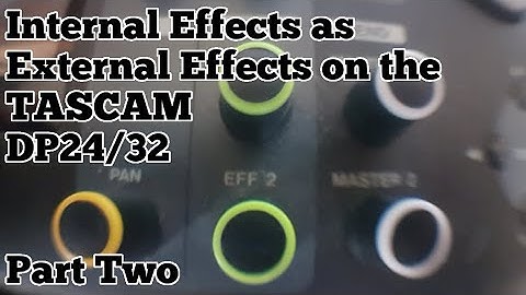 Part Two: Internal Effects as External Effects on a Tascam PortaStudio