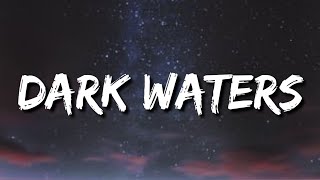 Tones And I - Dark Waters (Lyrics)