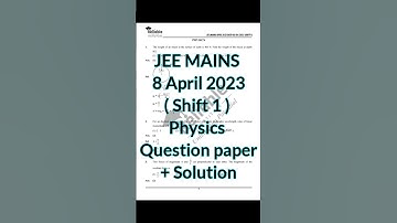 Latest | Jee Mains 8th April 2023 (1st shift) | Question paper + Solution #physicswallah