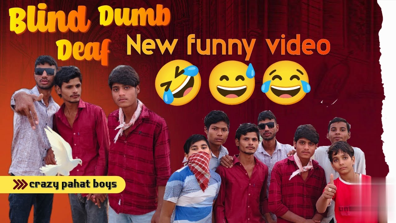 Funny video Blind Dumb Deaf #crazypahatboys #comedy #funny #r2h #r2w # ...