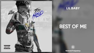 Lil Baby - Best of Me (432Hz)