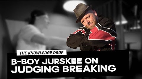 JURSKEE PT2: How a Judging System Can Keep Breaking Alive // THE KNOWLEDGE DROP | BBOY DOJO