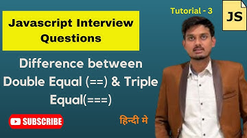 JavaScript Interview Questions - Double Equals (==) vs Triple Equals (===) || Type Coercion  #3