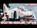 Shooting MiGs In Vietnam, and Top Gun school | Hoot Gibson Ep. 9 | F-4 Phantom, and F-14 Tomcat