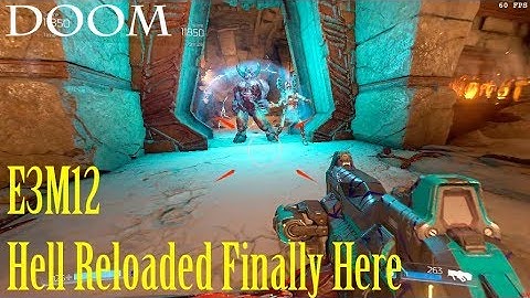 Doom SnapMap - E3M12 Hell Reloaded Finally Here