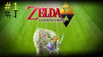 The Legend Of Zelda A Link Between Worlds Part 1