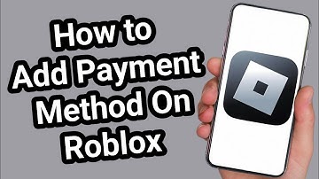 How to Add a Payment Method in 2025 | Step-by-Step Roblox Mobile Payment Setup