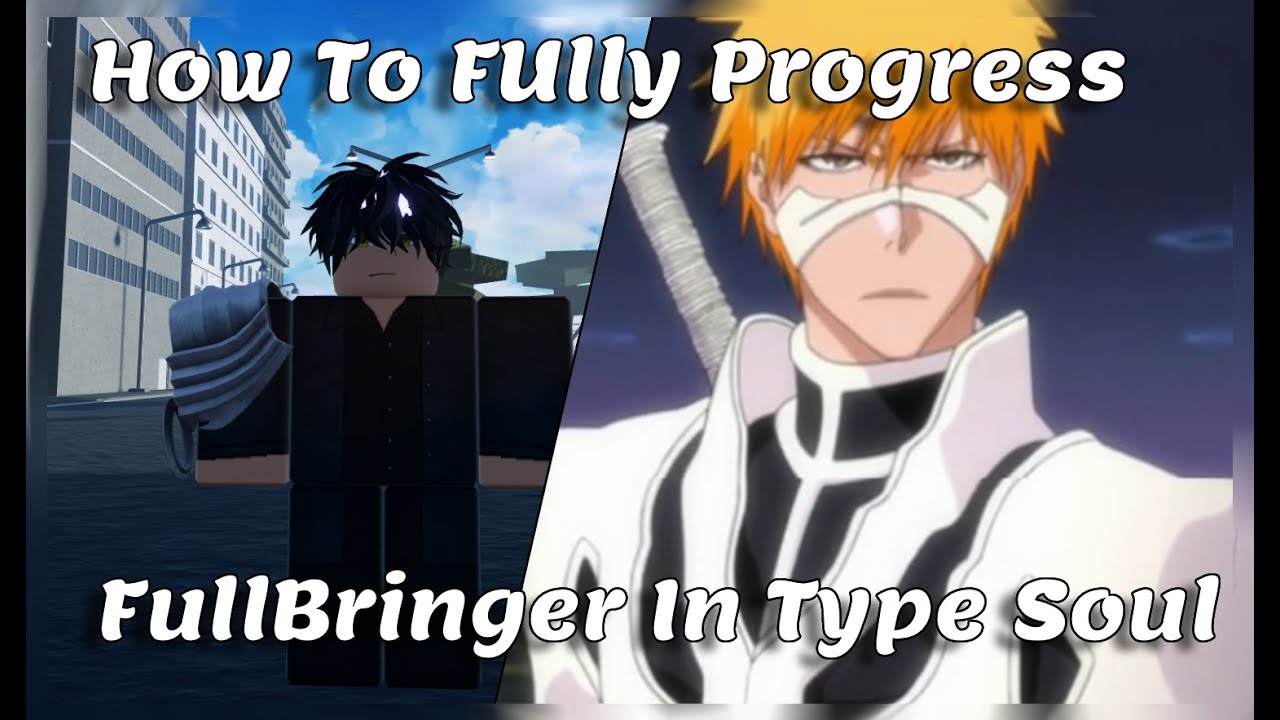 How To Fully Awaken FullBringer Guide In Type Soul