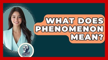 What Does Phenomenon Mean? - Philosophy Beyond
