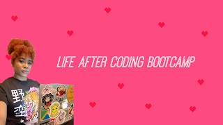 Life After Coding Bootcamp