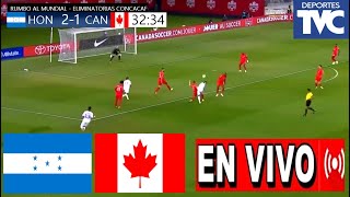 Honduras Vs Canadá En Vivo, Partido Hoy Honduras Vs Canadá Ver Honduras Vs Canadá Eliminatoria
