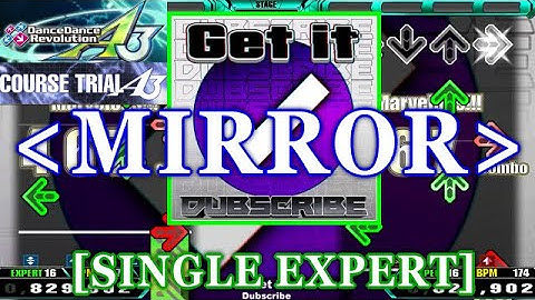 [MIRROR] DDR A3 - Get it [SINGLE EXPERT] 譜面確認＋Clap