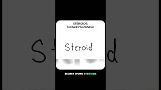 Steroids: Monkey's Muscle