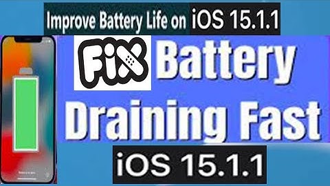 iOS 15.1.1 Battery Draining Fast On iPhone  How to Fix iPhone Battery Draining Fast After iOS 15.1.1