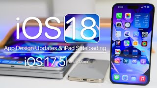 iOS 18 App Updates, iPad Sideloading & iOS 17.5 Beta 4 Soon screenshot 5