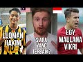 LUQMAN HAKIM v EGY MAULANA VIKRI // SIAPA YANG TERBAIK? (MALAYSIA v INDONESIA)