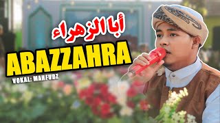 Abazzahra - Mesut Kurtis VERSI HADROH (Substitle Arab & Terjemahan) Vokal: Mahfudz Bahjatul Musthofa Resimi