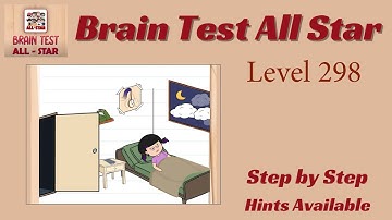 Brain Test All Star Level 298 – Quick & Easy Solution!