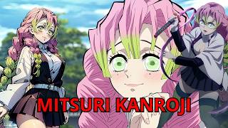 Mitsuri Kanroji The Hidden Power Of The Love Hashira Revealed - Demon Slayer