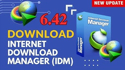 Internet Download Manager 6.42 Build 52 Full Activated | IDM | 2025