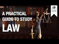 A practical guide to study law
