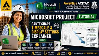 Gantt Chart Timescale And Display Settings MSP Module 07 Overview Microsoft Project Course