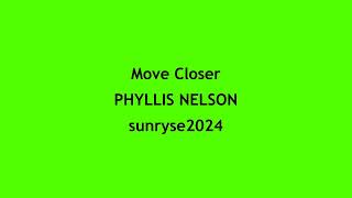 Move Closer  Phyllis Nelson (With Lyrics)